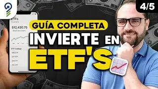 Cómo INVERTIR en ETFs (TUTORIAL desde Cero) 4/5