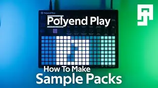 Polyend Play 1.4.1 : How To Make Your Own Sample Packs! Beginner Friendly Tutorial