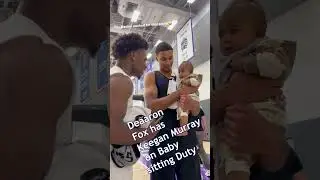 DeAaron Fox has Keegan Murray On Baby Sitting Duty 🤣