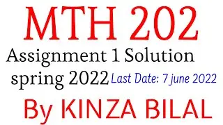 MTH202 Assignment 1 Solution Spring 2022