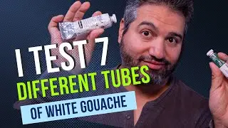 I Test SEVEN Different Tubes Of White Gouache