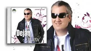 Dejan Matic - Ne diraj zavese - (Audio 2008)
