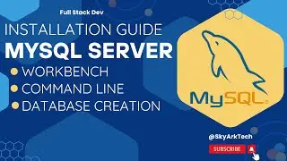 Install MySQL Server & Workbench | Beginner’s Guide + Command Line Tutorial