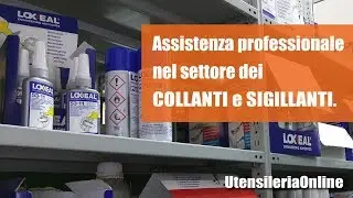 Assistenza UtensileriaOnline Collanti e Sigillanti