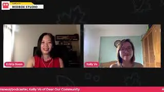 Podcasting For Social Impact with Kelly Vo of Dear Our Community, Vietnam