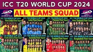 Icc T20 World Cup 2024 - All Teams Squad | T20 World Cup 2024 All Teams Final Squad | WC 2024