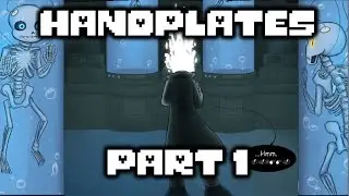 Handplates Part 1 (Undertale Halloween Comic Dub)