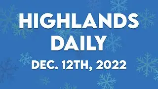 Highlands Daily Announcements 12/12/22