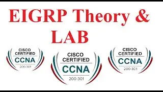 EIGRP Theory + Lab | CCNA Routing | CCNA Routing EIGRP Theory + Lab | EIGRP Routing Protocol Lab