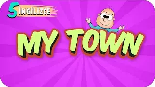 5. Sınıf İngilizce: My Town 
