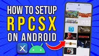 How to Play PS3 Games on Android with RPCSX Emulator