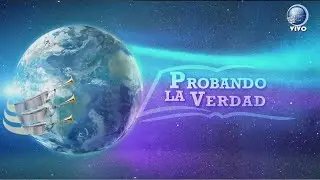 Probando la Verdad  -14- La historia del Sábado en los primeros Siglos DC
