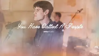 You Have Called a People // Emu Music