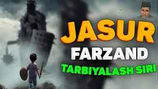Абдуллох Домла-Жасур фарзанд тарбиялаш сири!-Abdulloh Domla 
