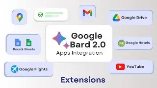 How to use Google Bard Extensions