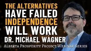 The Alternatives Have Failed - Only Independence Will Work