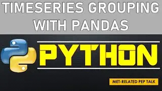 Pandas Time Grouping | Tried this on your tabular data yet? | Python is FUN!!!