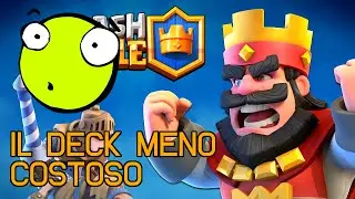 Clash Royale | 3.3 Elisir | IL DECK MENO COSTOSO