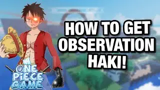 (A One Piece Game) HOW TO GET OBSERVATION HAKI! [Roblox]