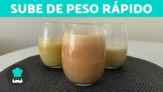 3 LICUADOS para SUBIR de PESO en una semana 🍋🍫 | Recetas Para Engordar