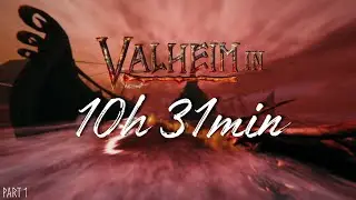 Valheim NG RSG 7-boss speedrun in 10h 31min | pt. 1 (w/ Closed Captions!)