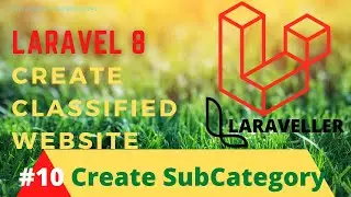 How to Make Classified  Website with Laravel 8 - #10 Create SubCategories