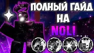 HOW TO PLAY AS NOLI? A COMPLETE GUIDE!