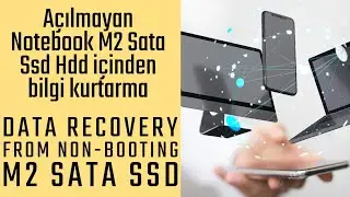 Data recovery from non-booting Notebook M2 Sata Ssd Hdd