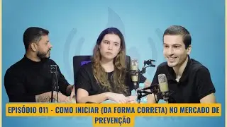 🔥🎙️ PodPrevenir #11 – Como Começar na Prev. Contra Incêndio:Os Primeiros Passos que Ninguém te Conta