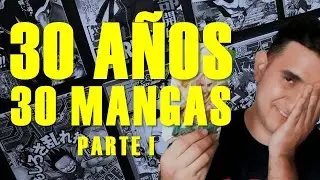 30 AÑOS, 30 MANGAS | Torh