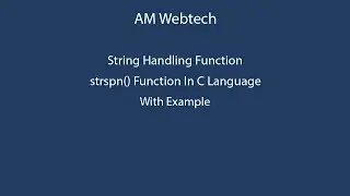 55 strspn Function with example in C language By AMWebtech