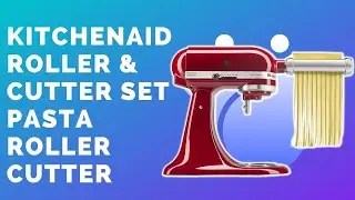 KitchenAid 3-Piece Roller & Cutter Set Pasta Roller Cutter Review