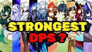 Who’s the Strongest DPS Right Now? Damage Test | Genshin Impact 6.3