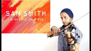 SAM SMITH - i'm not the only one ✔ (violin cover by Giorgio Conedera)