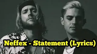Neffex - Statement (Lyrics)
