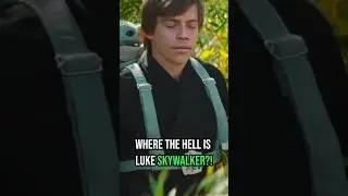 Where Is LUKE SKYWALKER!!? 