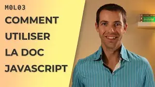 Comment utiliser la documentation JavaScript ? (MDN et DevDocs.io) [M0L03]