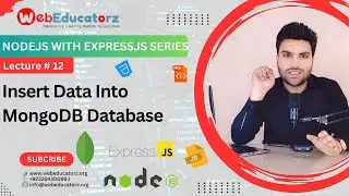 🔴 #12 Insert Data Into Collection In MongoDB - NodeJS With ExpressJS In Hindi - Asad Mukhtar