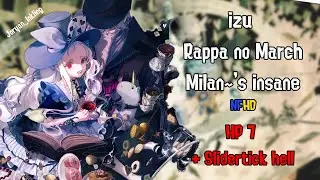 [osu!]  izu - Rappa no March [Milan~'s insane] "Technical hell map?"