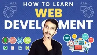 How to Learn Web Development in 2022 | Complete Roadmap for Full Stack Web Developer | Coding Giant