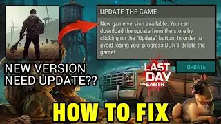 HOW TO FIX THE LATEST VERSION OF THE GAME STILL ASKING FOR UPDATE | LAST DAY ON EARTH MOD MENU
