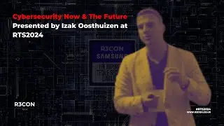 Cybersecurity Now & The Future as presented by Izak Oosthuizen at RTS2024