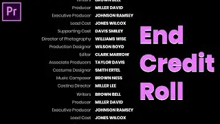 Animate End Credits Title in Adobe Premiere Pro | Rolling Credits | Traditional Closing Credit Roll