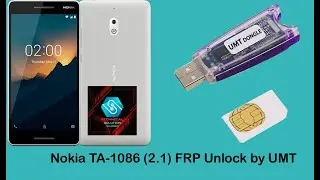 NOKIA 2.1 (TA-1086) FRP UNLOCK BY UMT DONGLE