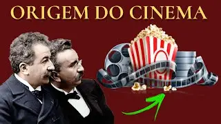 ENTENDA COMO O CINEMA COMEÇOU DE FORMA SIMPLES! | História do Cinema - S01E01