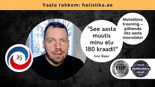 Holistilise treeningu koolitaja Ivar Raav: 