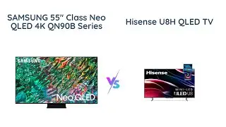 Samsung QN90B vs Hisense U8H: Which 4K Mini LED TV is Better?