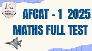 AFCAT 1 MATHS 2025 | FULL MOCK TEST | WITH SOLUTIONS