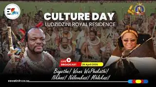 Culture Day Celebration at Ludzidzini Royal Residence || 26-04-2026