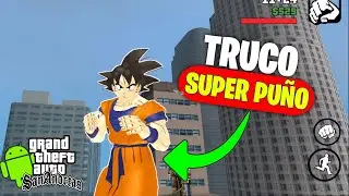 👊🔥 Truco Súper PUÑO En Gta San Andreas para Android • Contraseña SÚPER PUÑETAZOS en Grand thef auto